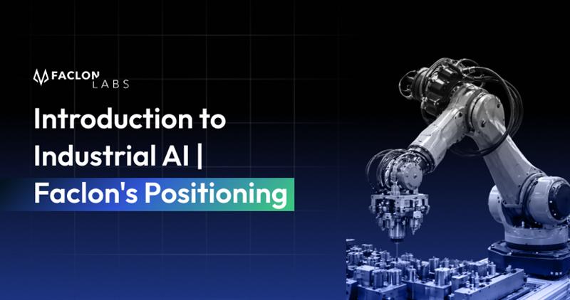 Introduction to Industrial AI | Faclon's Positioning FL001